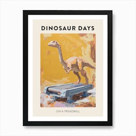 On A Treadmill Dinosaur Poster Art Print