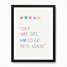 Chef Was Cute in Colors Art Print