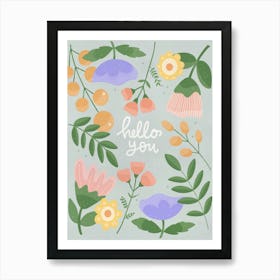 Hello You Quote Art Print