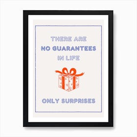 Surprises Art Print