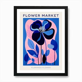 Blue Flower Market Poster Flamingo Flower Market Poster 1 Art Print