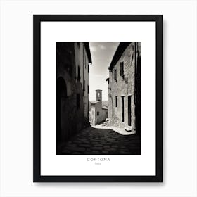 Poster Of Cortona, Italy, Black And White Analogue Photography 4 Art Print