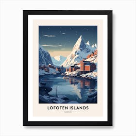 Winter Night  Travel Poster Lofoten Islands Norway 1 Art Print