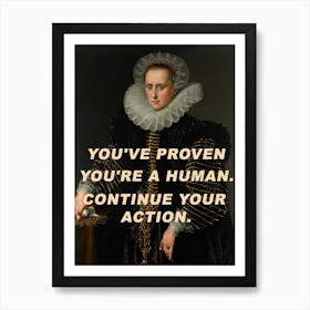 You're proven you're a human. Continue Your Action. Art Print