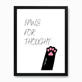 Paws For Thought Art Print