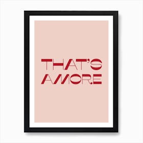 That Is Amore Art Print