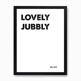 Only Fools and Horses, Del Boy, Quote, Lovely Jubbly, Wall Print, Wall Art, Poster, Print, Art Print