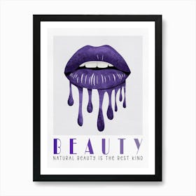 Beauty is The Best Kind Art Print