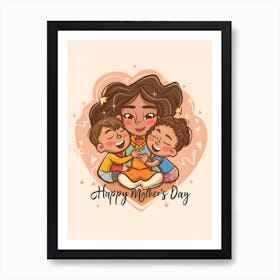 Happy Mother's Day - A Cute Cartoon Style Of A Mother Sitting With Her Son And Daughter 2 Art Print