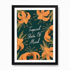 Tropical State Of Mind Art Print