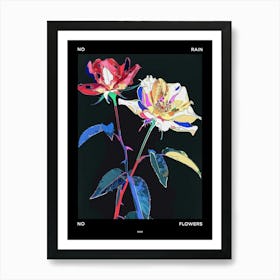 No Rain No Flowers Poster Rose 5 Art Print