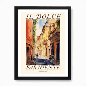 Il Dolce Far Niente Modena, Italy Watercolour Streets 2 Poster Art Print