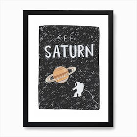 See Saturn Art Print