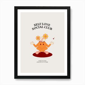 Self Love Social Club 1 Art Print