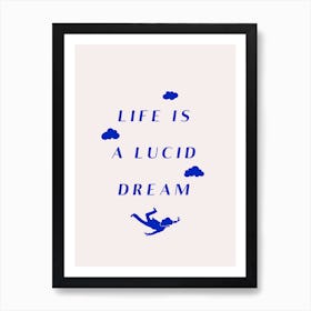 Lucid Dream Art Print
