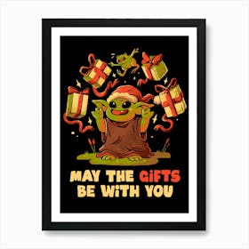 May the Gifts Be With You - Funny Cute Star Christmas Wars Gift Art Print