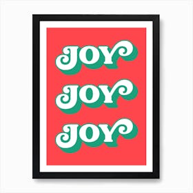 Joy Joy Joy Art Print