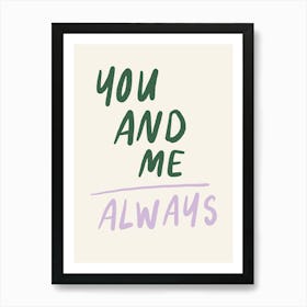 You And Me Always green and lilac love Art Print