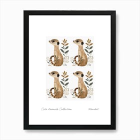 Cute Animals Collection Meerkat 2 Art Print