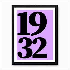 1932 Typography Date Year Word Art Print