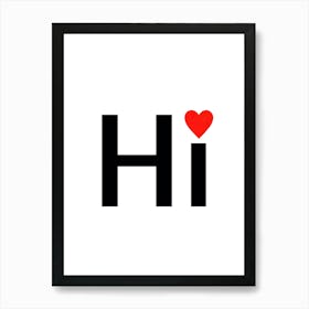 Hi Heart Red Art Print