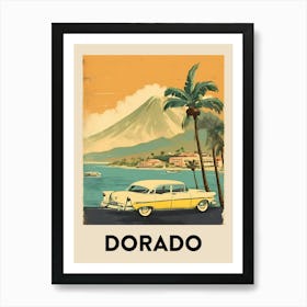 Dorado Retro Travel Poster 1 Art Print