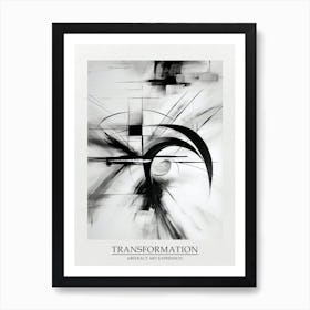 Transformation Abstract Black And White 9 Poster Art Print