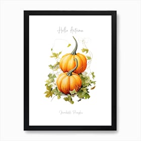 Hello Autumn Jarrahdale Pumpkin Watercolour Illustration 4 Art Print