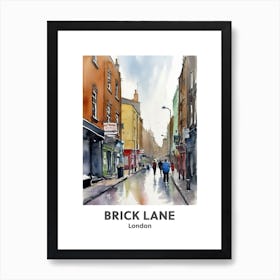 Brick Lane, London 1 Watercolour Travel Poster Art Print