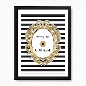 Press for Champagne Button Art Print