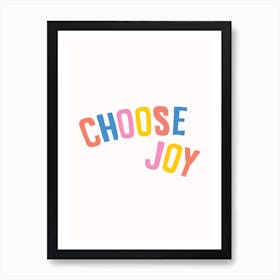 Choose Joy II Art Print