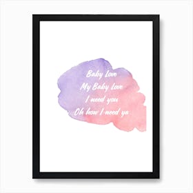 My Baby Love Art Print