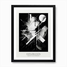 Exploration Abstract Black And White 1 Poster Art Print