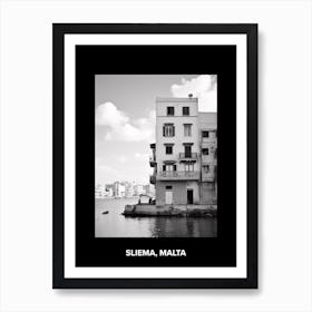 Poster Of Sliema, Malta, Mediterranean Black And White Photography Analogue 4 Art Print