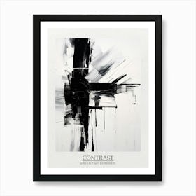 Contrast Abstract Black And White 1 Poster Art Print