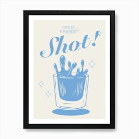 Funny Alcohol Quote Art Blue Art Print