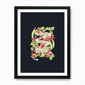 Eat Drink Dance Art Print