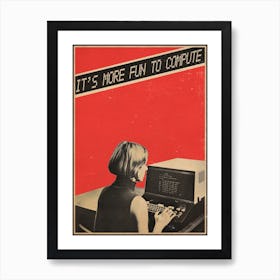 Its More Fun To Compute, Kraftwerk Art Print