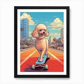 Poodle Dog Skateboarding Illustration 1 Art Print