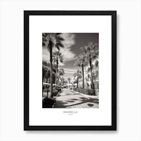 Poster Of Marbella, Spain, Black And White Analogue Photography 4 Art Print