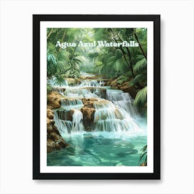 Agua Azul Waterfalls Nature Travel Art Illustration Art Print