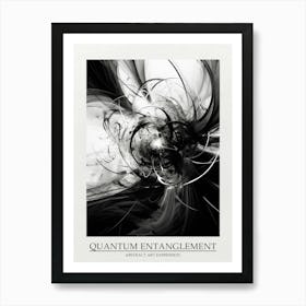 Quantum Entanglement Abstract Black And White 1 Poster Art Print