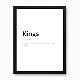 Kings Definition Meaning Art Print