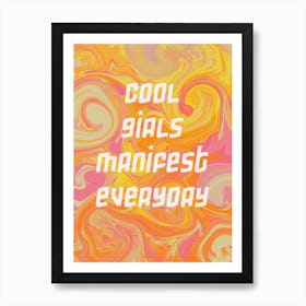 Orange Yellow Pink Manifest Quote Swirly Fluid Art Poster Art Print