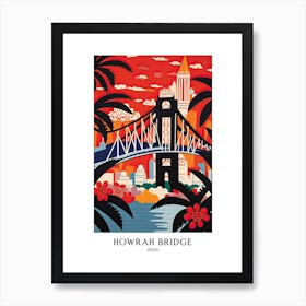 Howrah Bridge India Colourful 1 Travel Poster Art Print