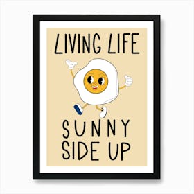 Living Life Sunny Side Up Retro Egg Kitchen Art Print