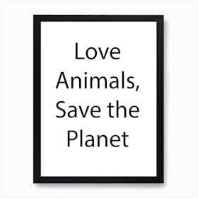 Animal Quote 1 Art Print