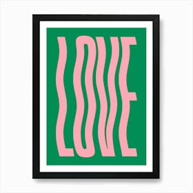 Love wavy text (Green & Pink tone) Art Print