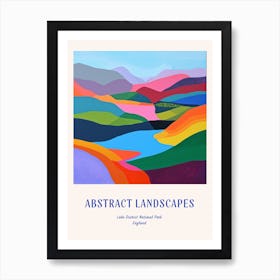 Colourful Abstract Lake District National Park England 2 Poster Blue Art Print