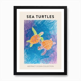 Rainbow Abstract Crayon Sea Turtles Poster 1 Art Print